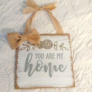 ⚜️ "You Are My Home" Hanging Wood Sign